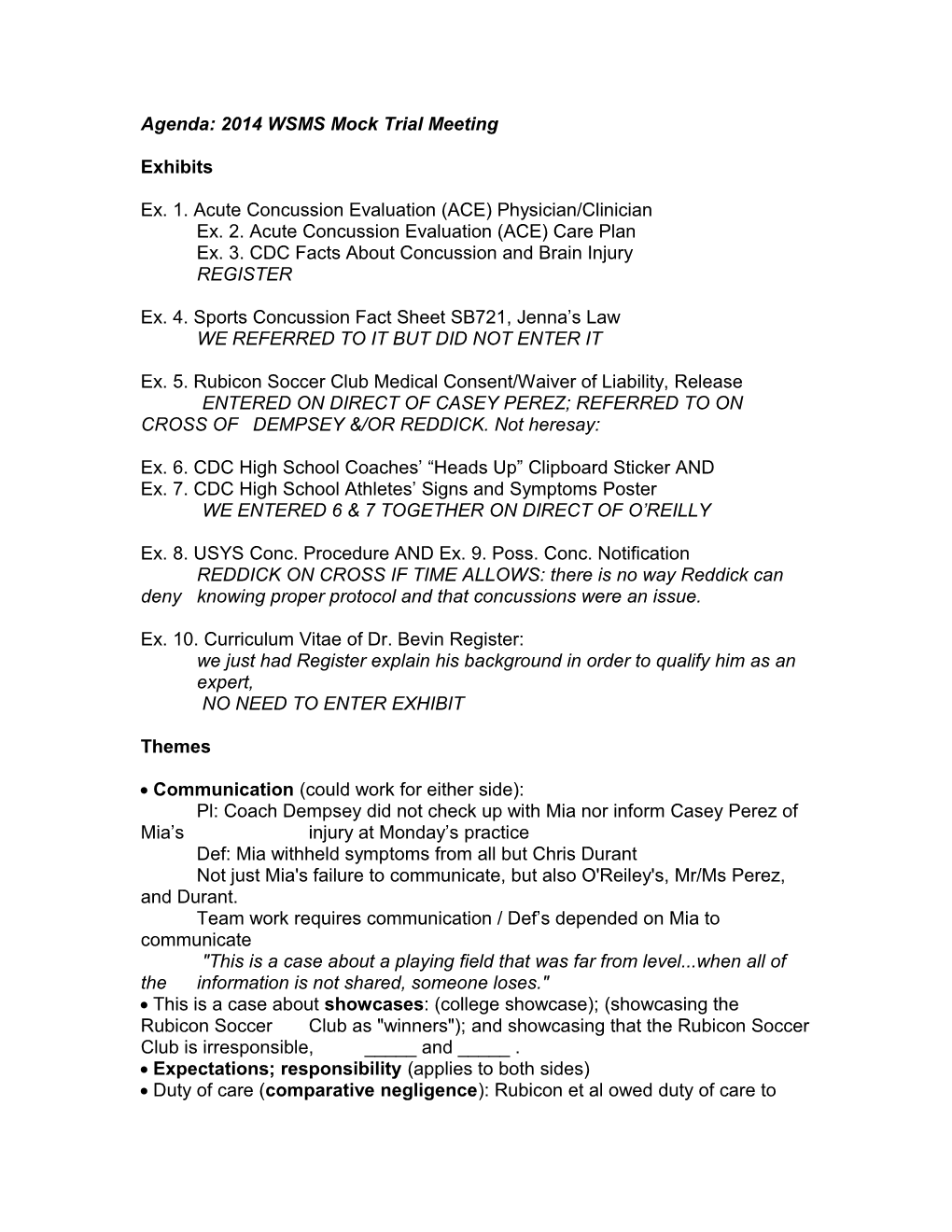 Agenda: 2014 WSMS Mock Trial Meeting