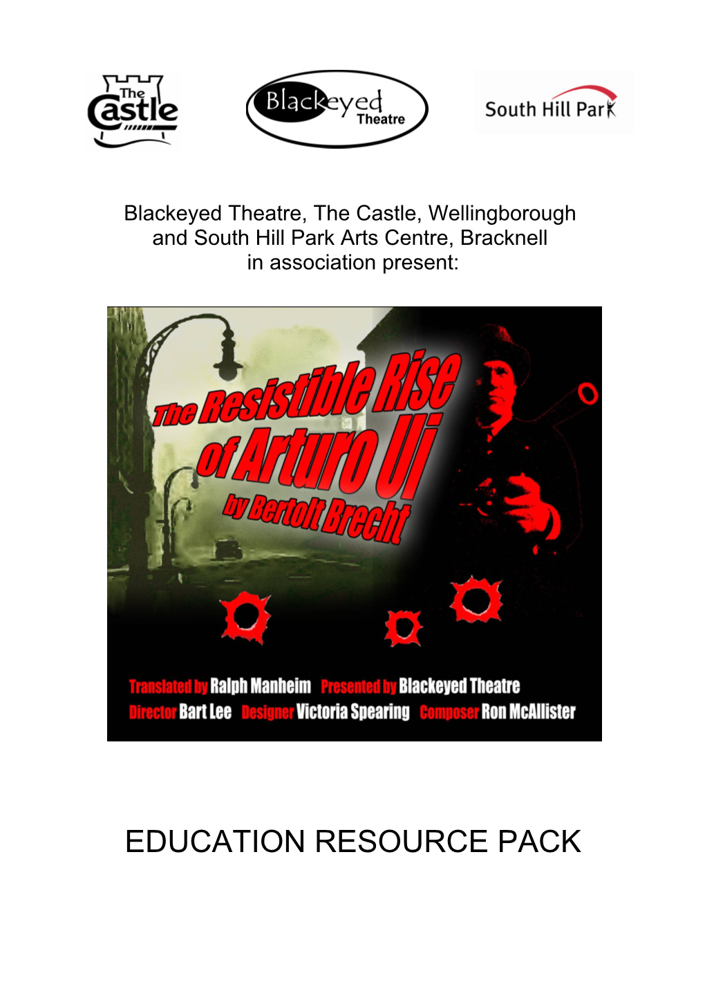 Blackeyed Theatre, the Castle, Wellingborough
