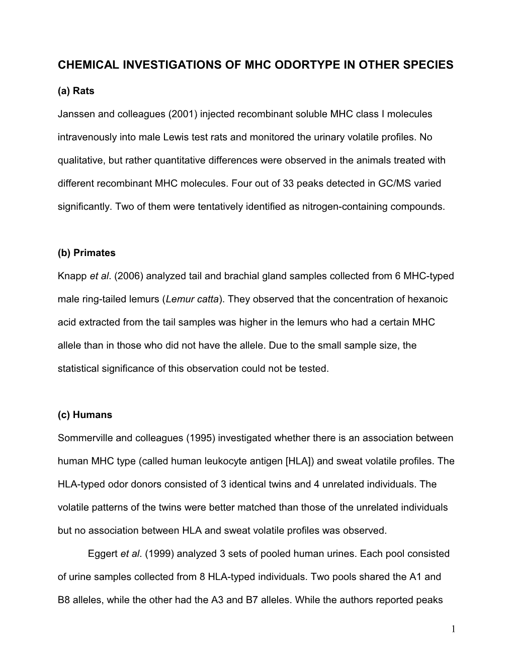 Chemicalinvestigationsofmhcodortype in Other Species