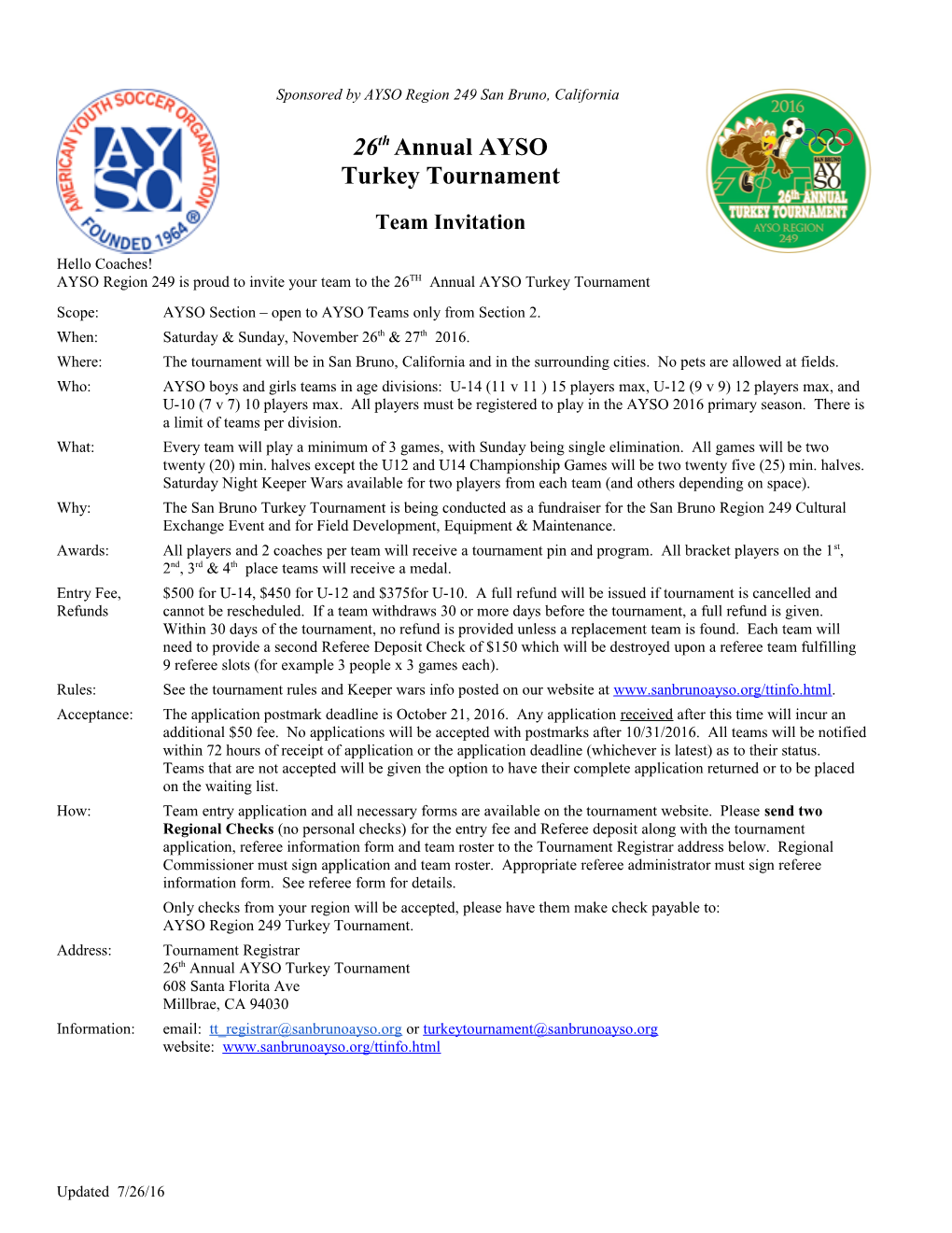 AYSO Region 249 Is Proud to Invite Your Team to the 26TH Annual AYSO Turkey Tournament