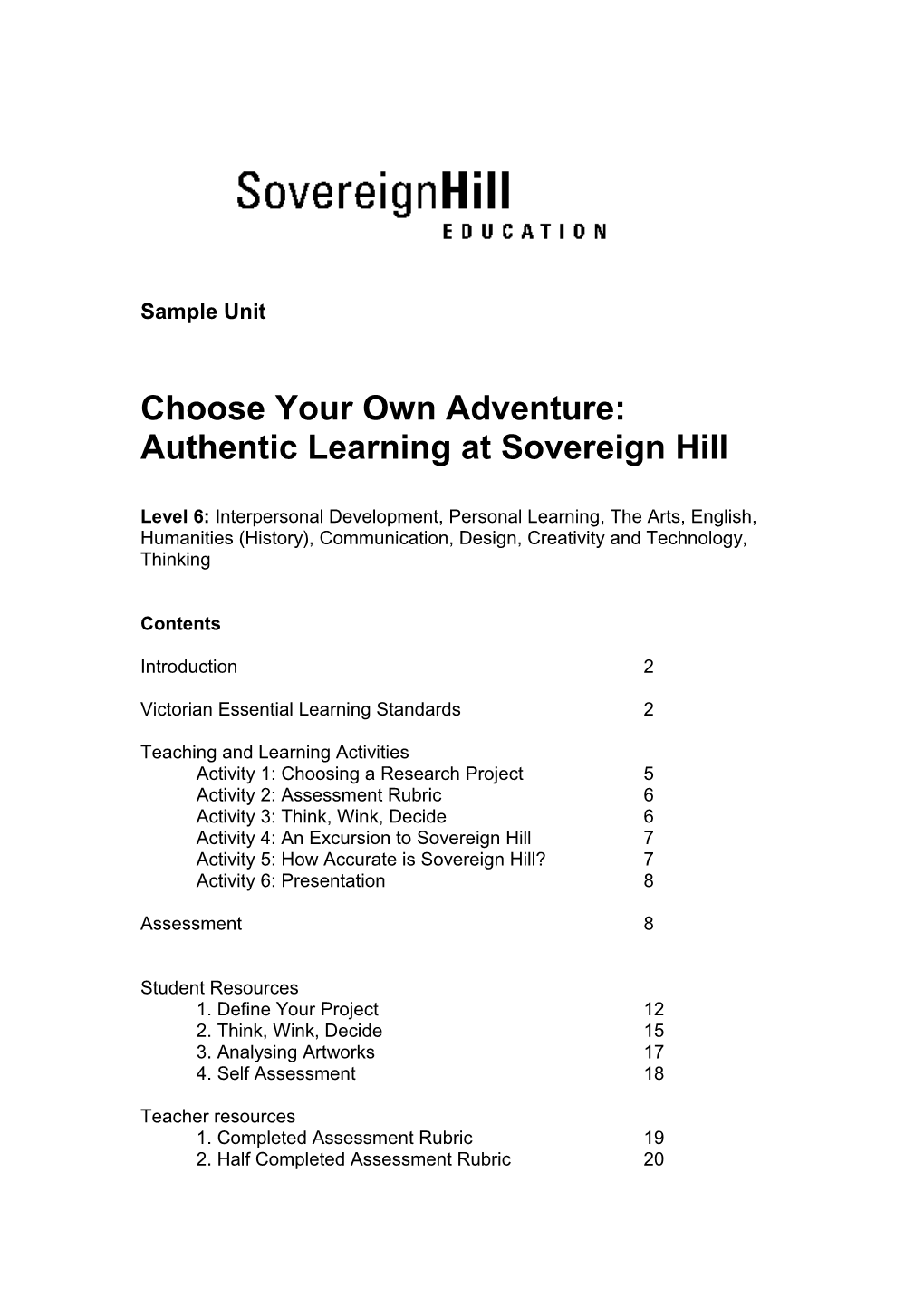 Choose Your Own Adventure: Authentic Learning at Sovereign Hill