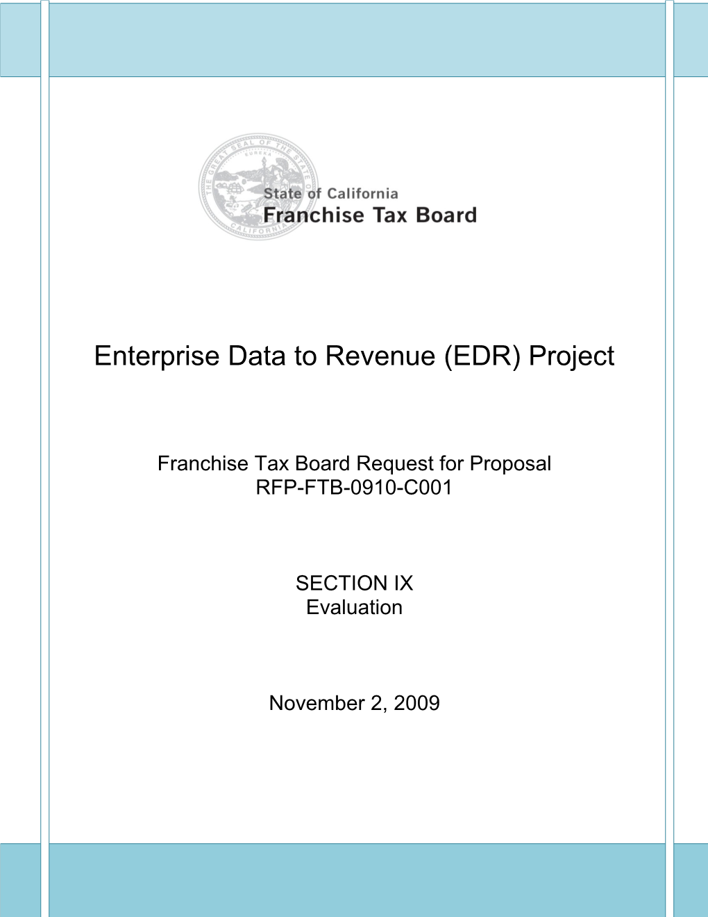 EDR Project RFP-FTB-0910-C001 11/02/09