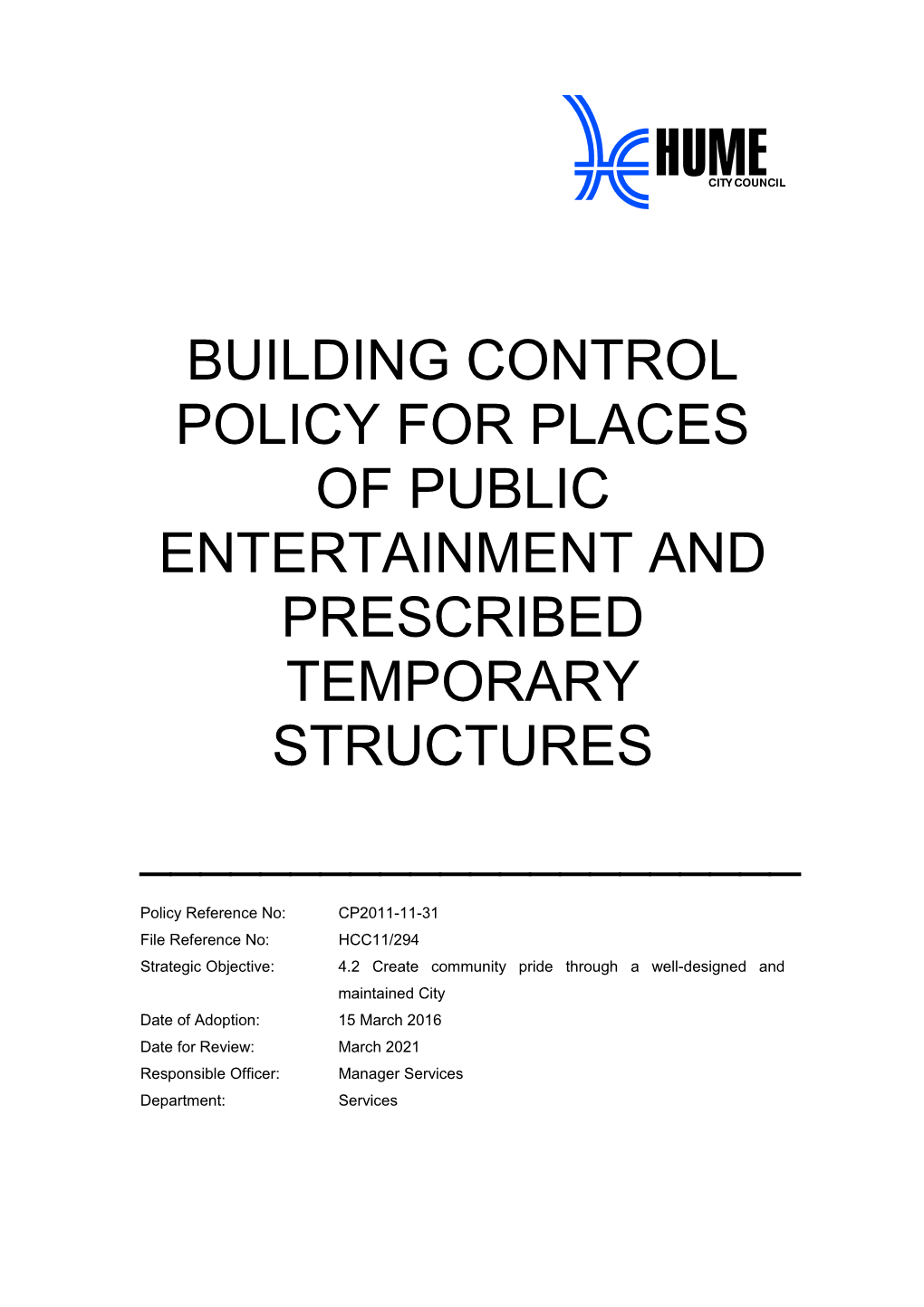Building Control Policy for Places of Public Entertainment and Prescribed Temporary Structures