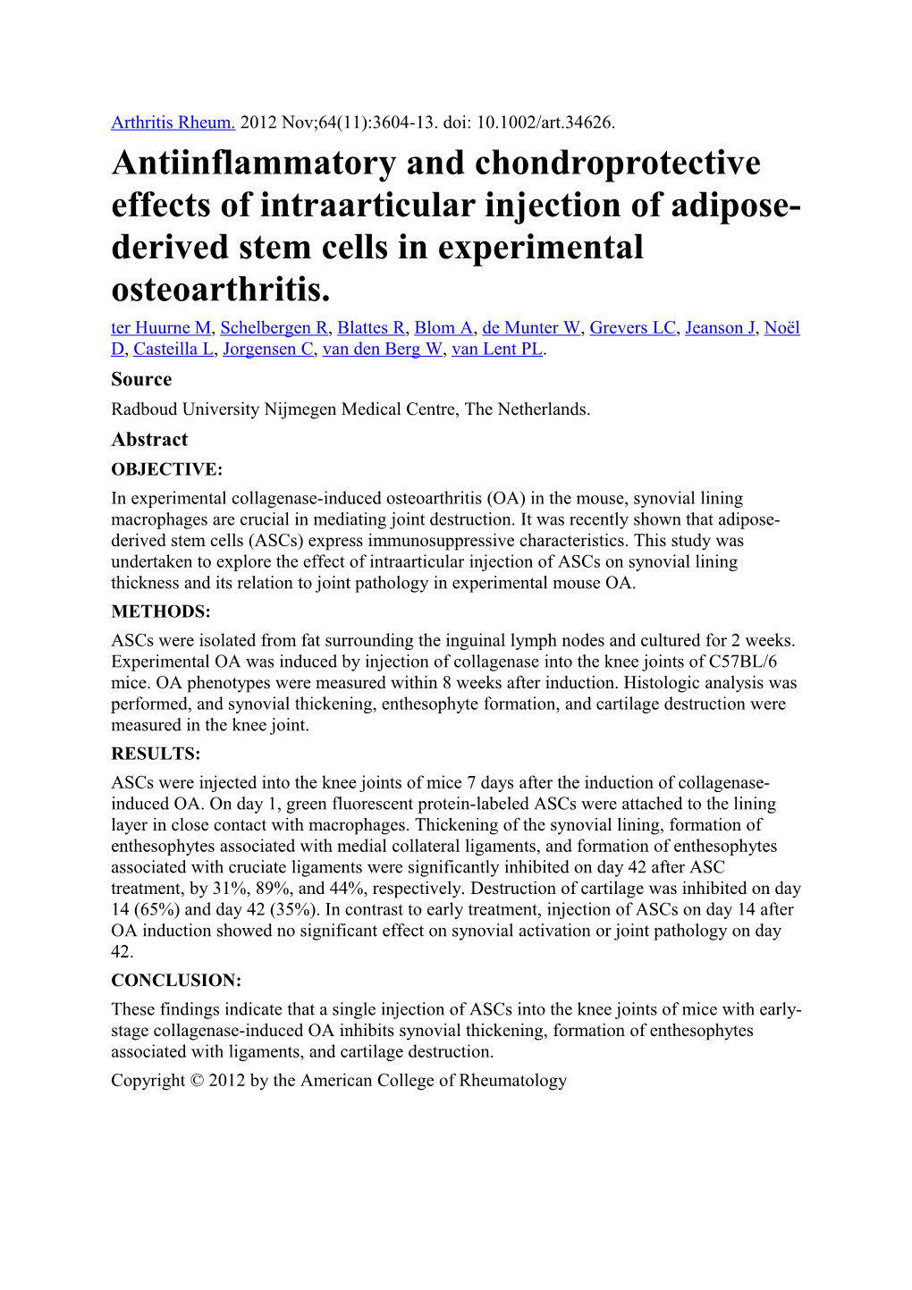 Antiinflammatory and Chondroprotective Effects of Intraarticular Injection of Adipose-Derived