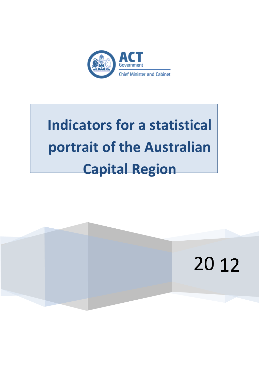 Indicators for a Statistical Portrait of the Australian Capital Region