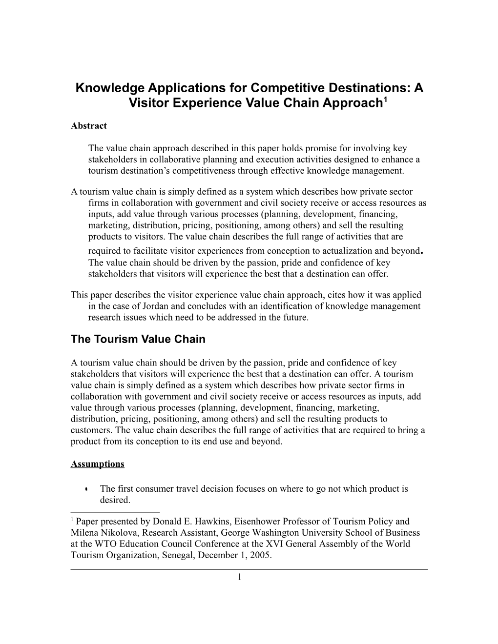Knowledge Applications for Competitive Destinations: a Visitor Experience Value Chain Approach