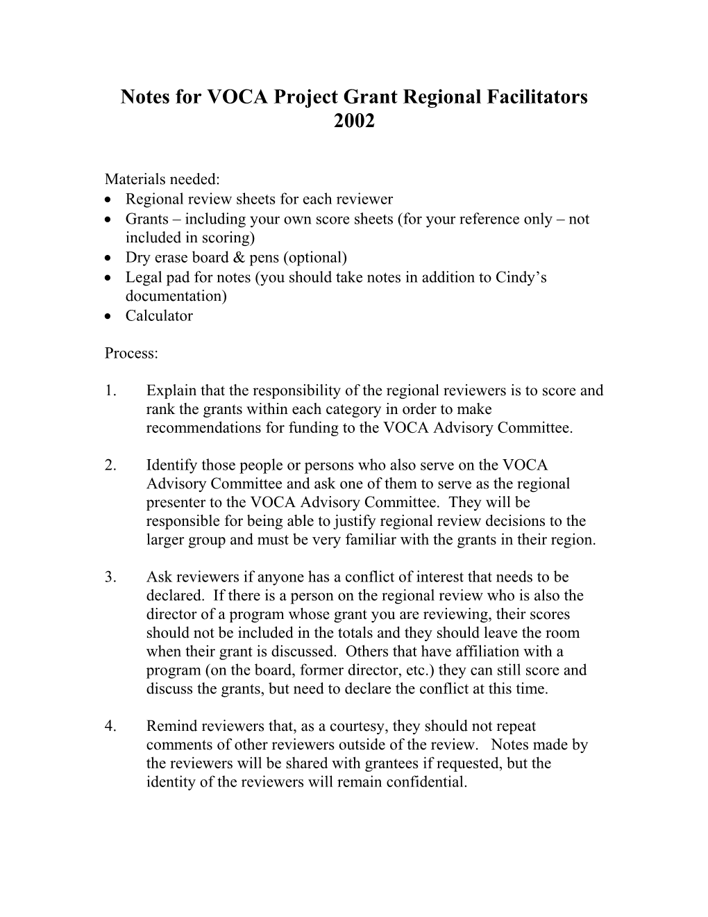 Notes for 2002 VOCA Regional Review Facilitators