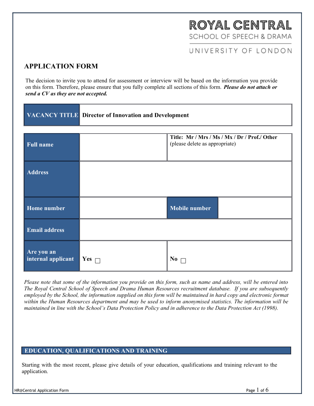 The Decision to Invite You to Attend for Assessment Or Interview Will Be Based on The