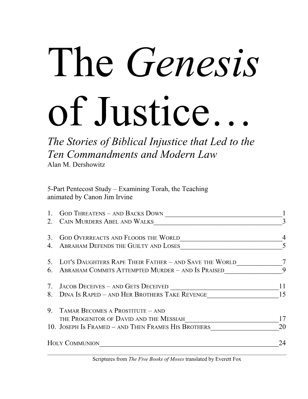 The Stories of Biblical Injustice That Led to The