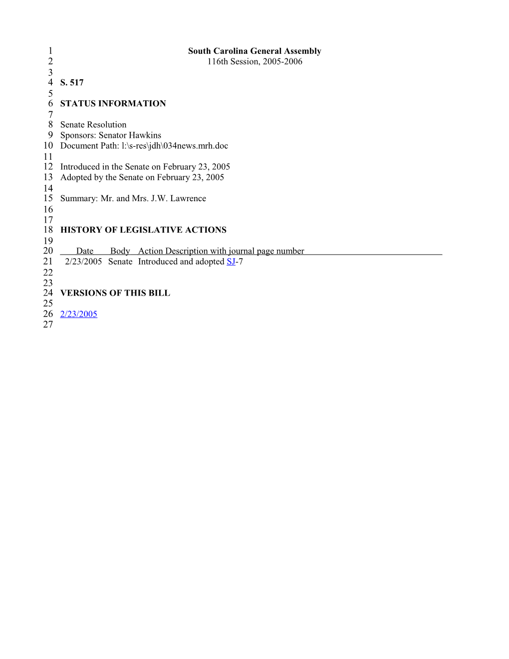 2005-2006 Bill 517: Mr. and Mrs. J.W. Lawrence - South Carolina Legislature Online