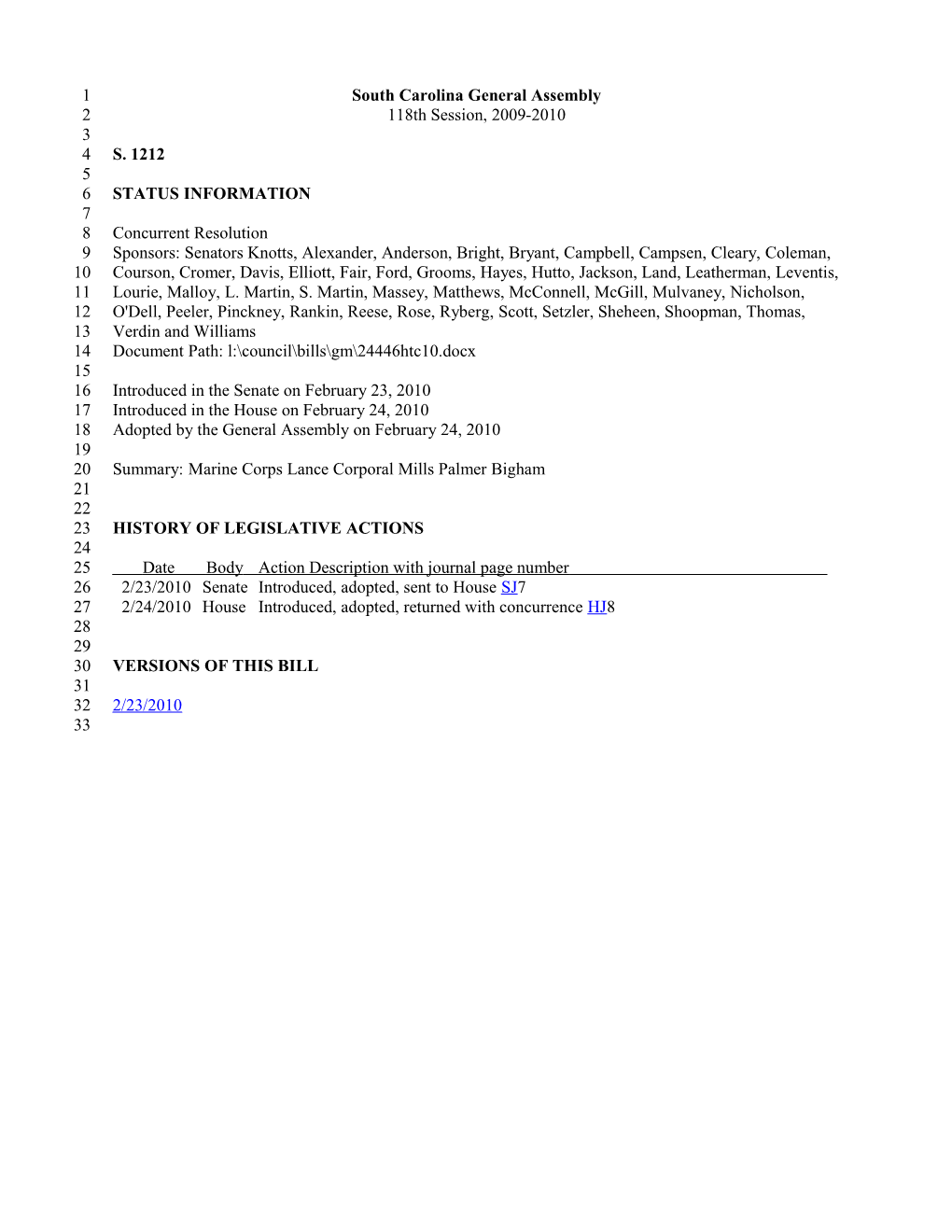 2009-2010 Bill 1212: Marine Corps Lance Corporal Mills Palmer Bigham - South Carolina