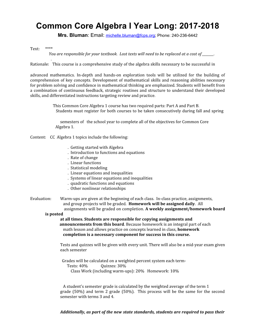 Syllabus:	Algebra IA Instructor: C. Williams-Kennedy