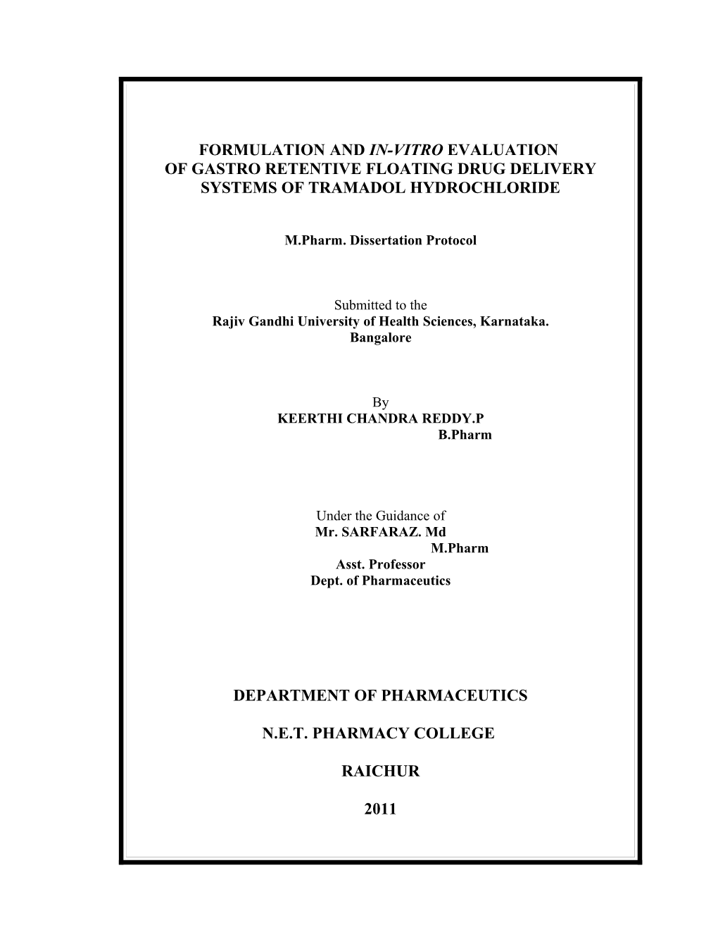 Development and Evaluation of Controlled Release Tablets Using Different Types of Polymers s1