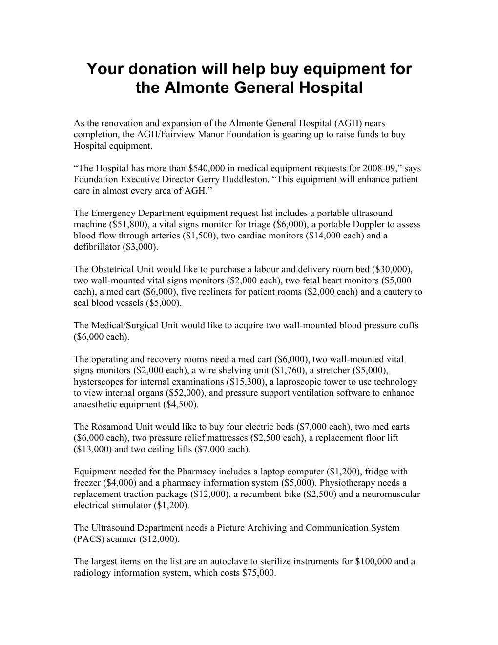 Your Donation Will Help Buy Equipment for the Almonte General Hospital