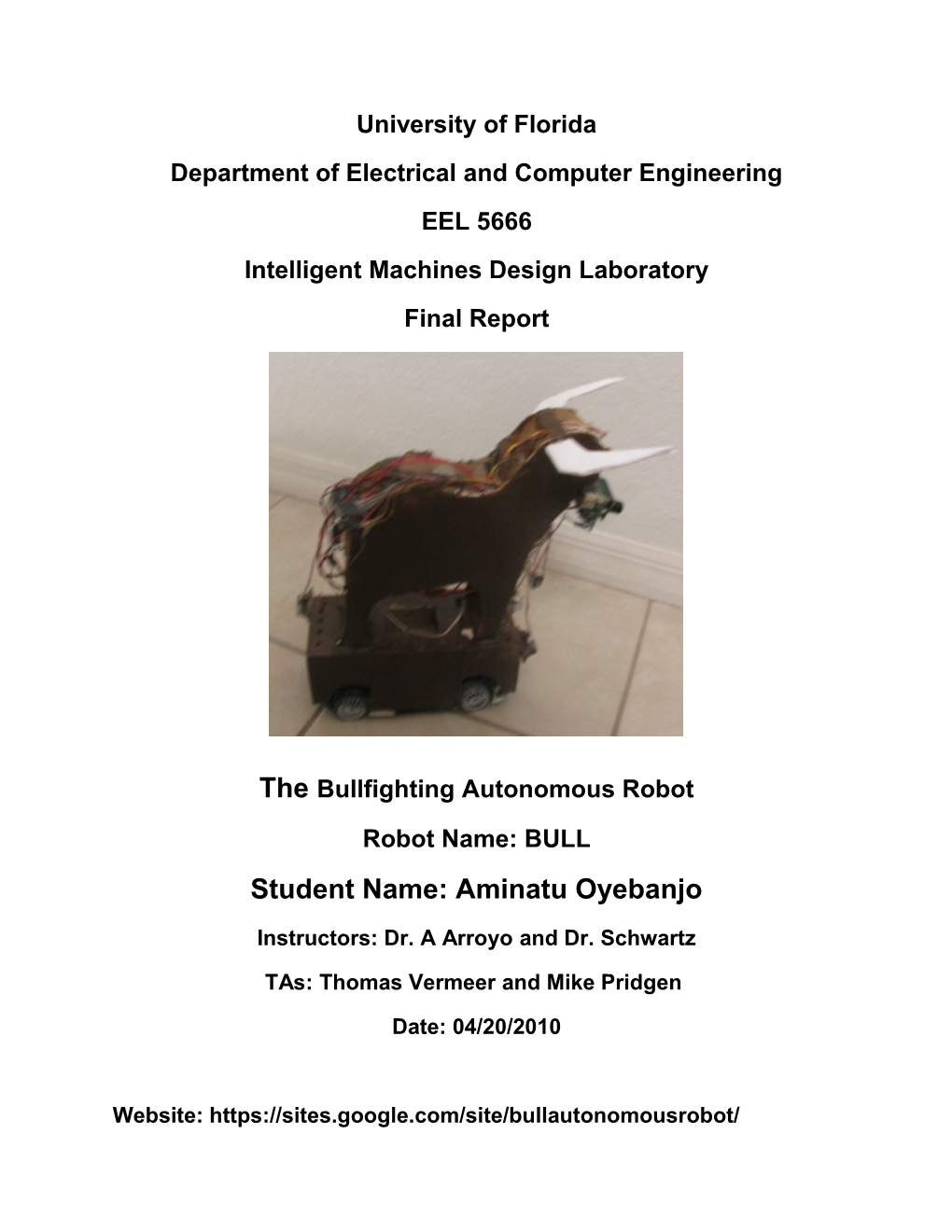 Intelligent Machine Design Laboratory Final Report