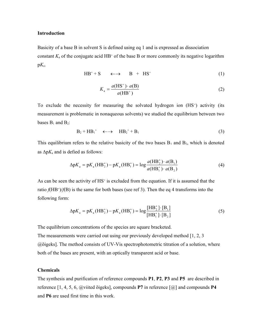 Basicity of a Base B in Solvent S Is Defined Using Eq 1. and Is Expressed As Dissociation