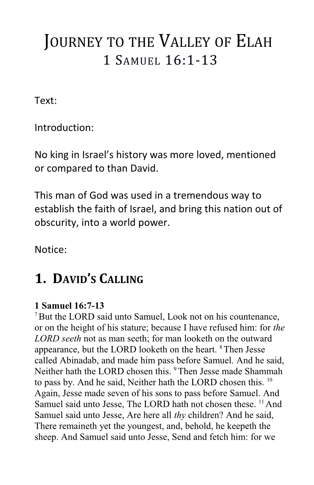 No King in Israel S History Was More Loved, Mentioned Or Compared to Than David