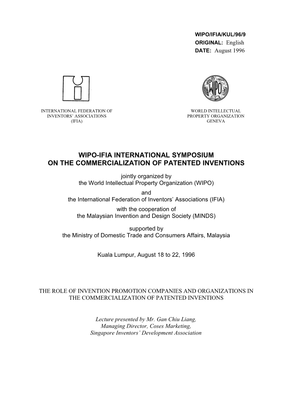 WIPO/IFIA/KUL/96/9: the Role of Invention Promotion Companies and Organizations in The