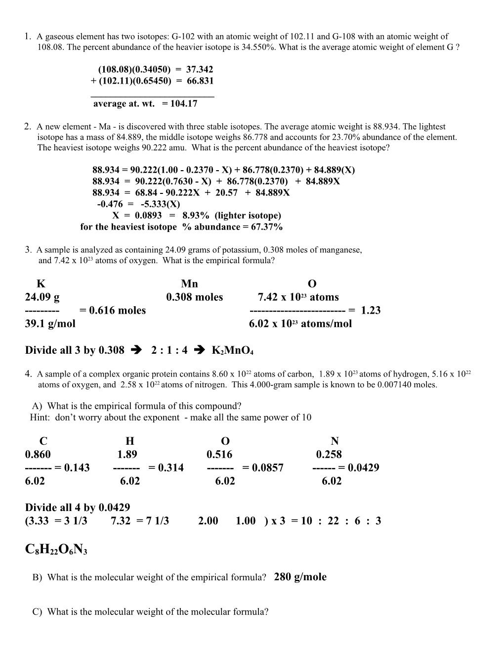 For the Heaviest Isotope % Abundance = 67.37%