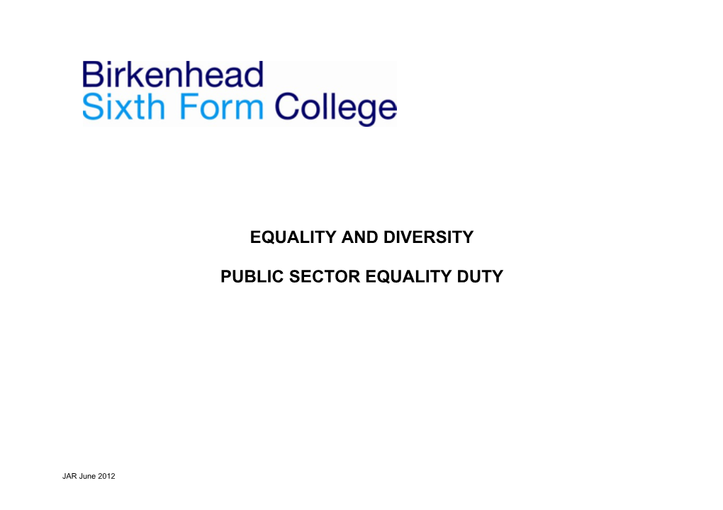 Birkenhead Sixth Form College Is Committed to the Principles of Equality and Diversity