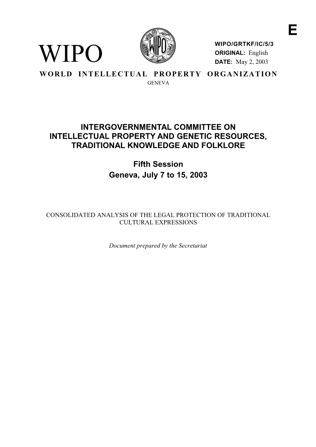 WIPO/GRTKF/IC/5/3: Consolidated Analysis of the Legal Protection of Traditional Cultural