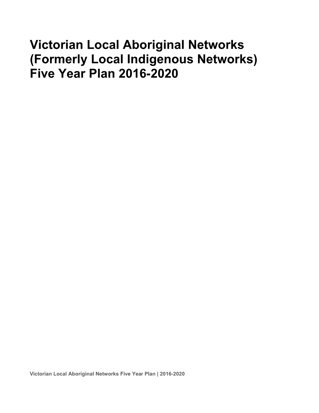 Victorian Local Aboriginal Networks