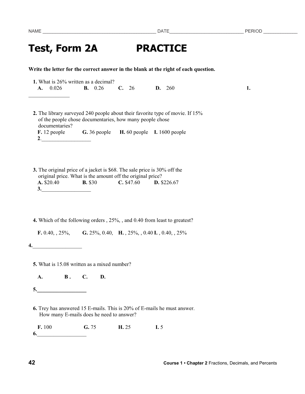 Write the Letter for the Correct Answer in the Blank at Theright of Each Question