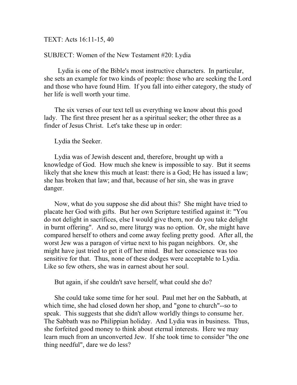 SUBJECT: Women of the New Testament #20: Lydia