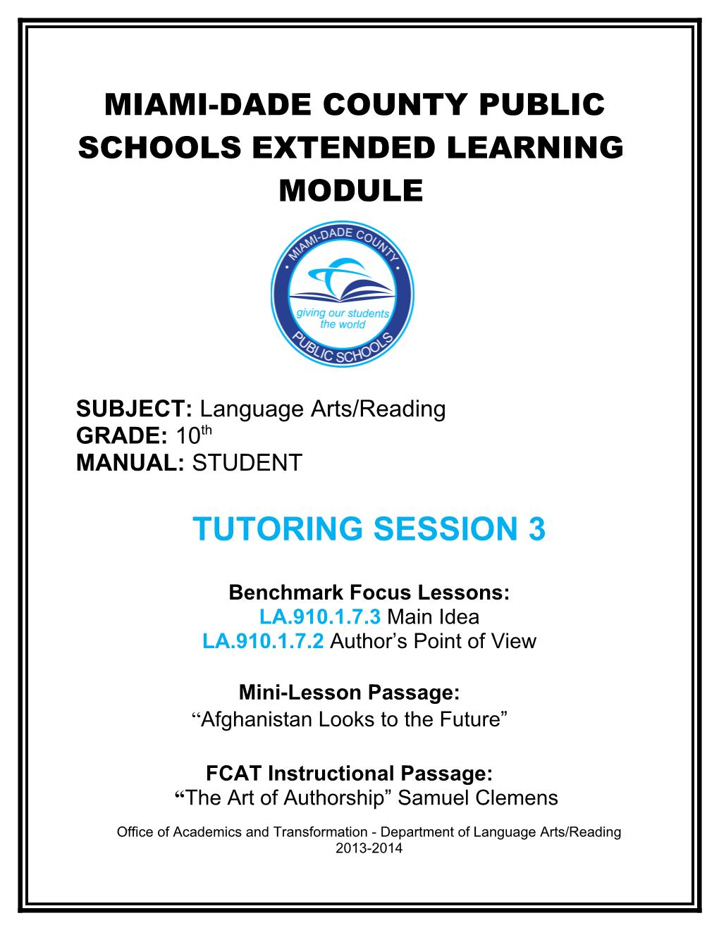 Miami-Dade County Public Schools Extended Learning Module s1