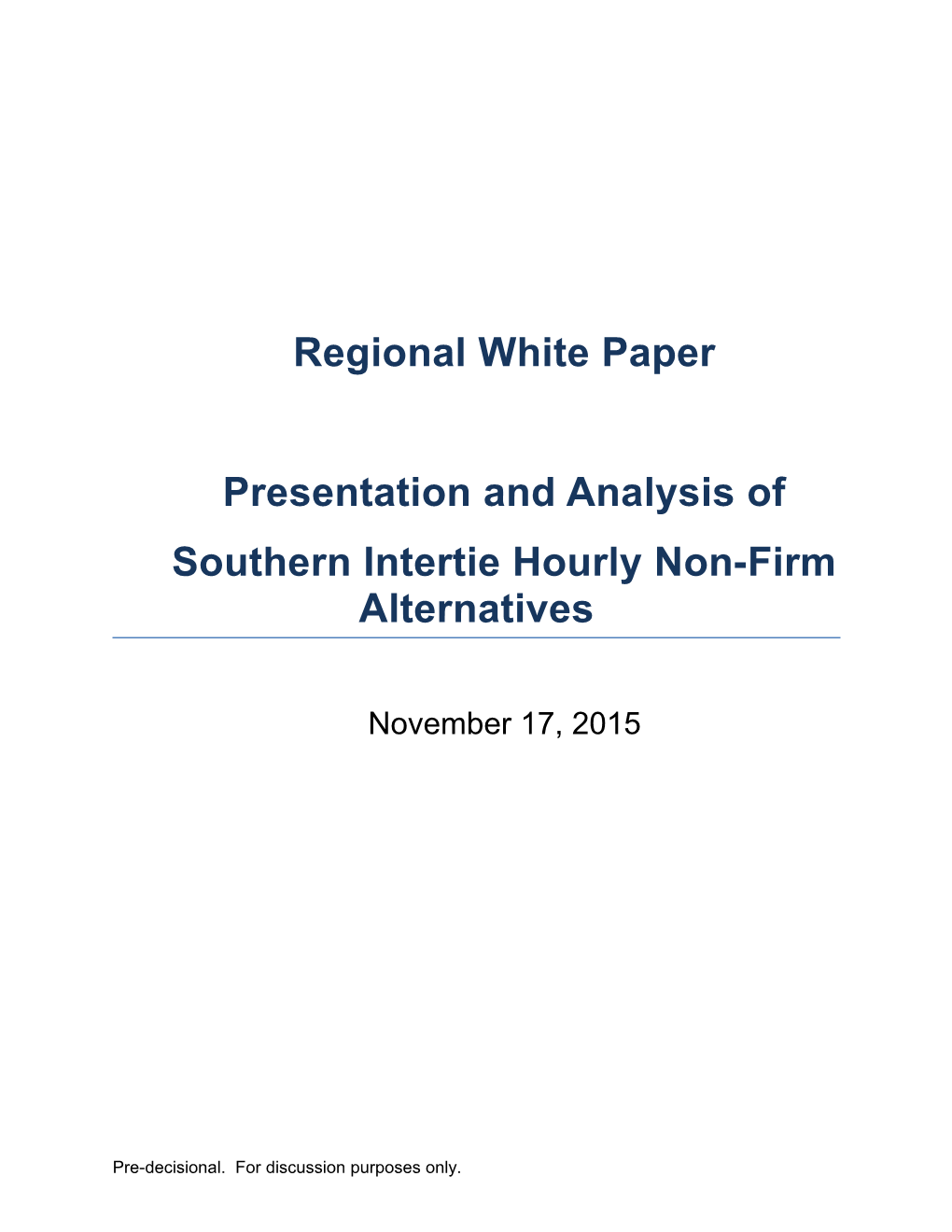 Regional White Paper (Version 1): IS HNF Rate and Non-Rate Options