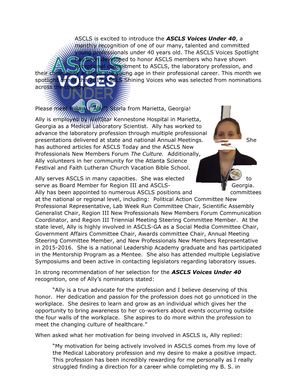 ASCLS Is Excited to Introduce the ASCLS Voices Under 40 , a Monthly Recognition of One