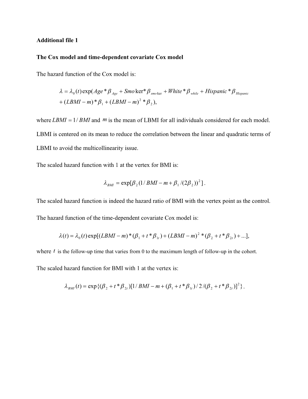 The Cox Model and Time-Dependent Covariate Cox Model