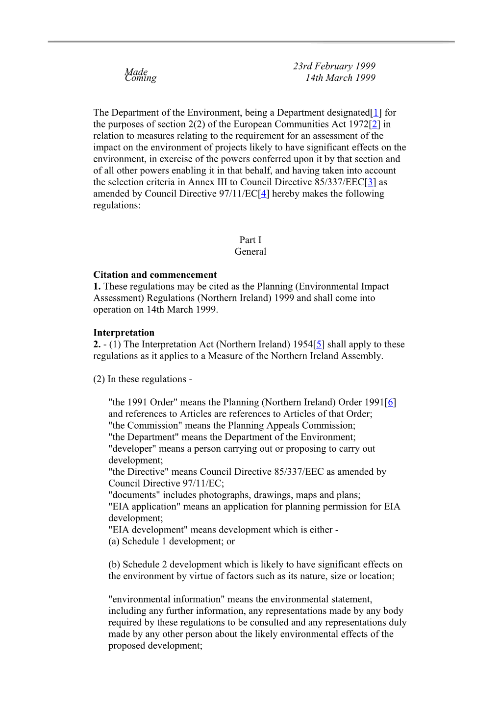 8 S.I. 1985/170 (N.I. 1) As Amended by S.I. 1989/492 (N.I. 3)Back