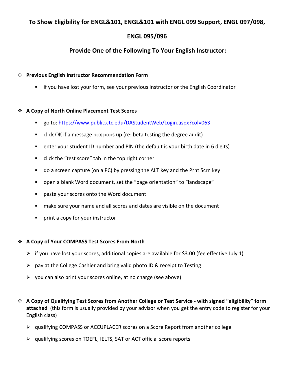 To Show Eligibility for ENGL&101, ENGL&101 with ENGL 099 Support, ENGL 097/098