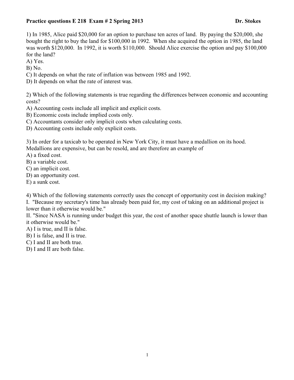 Practice Questions E 218 Exam # 2 Spring 2013 Dr. Stokes