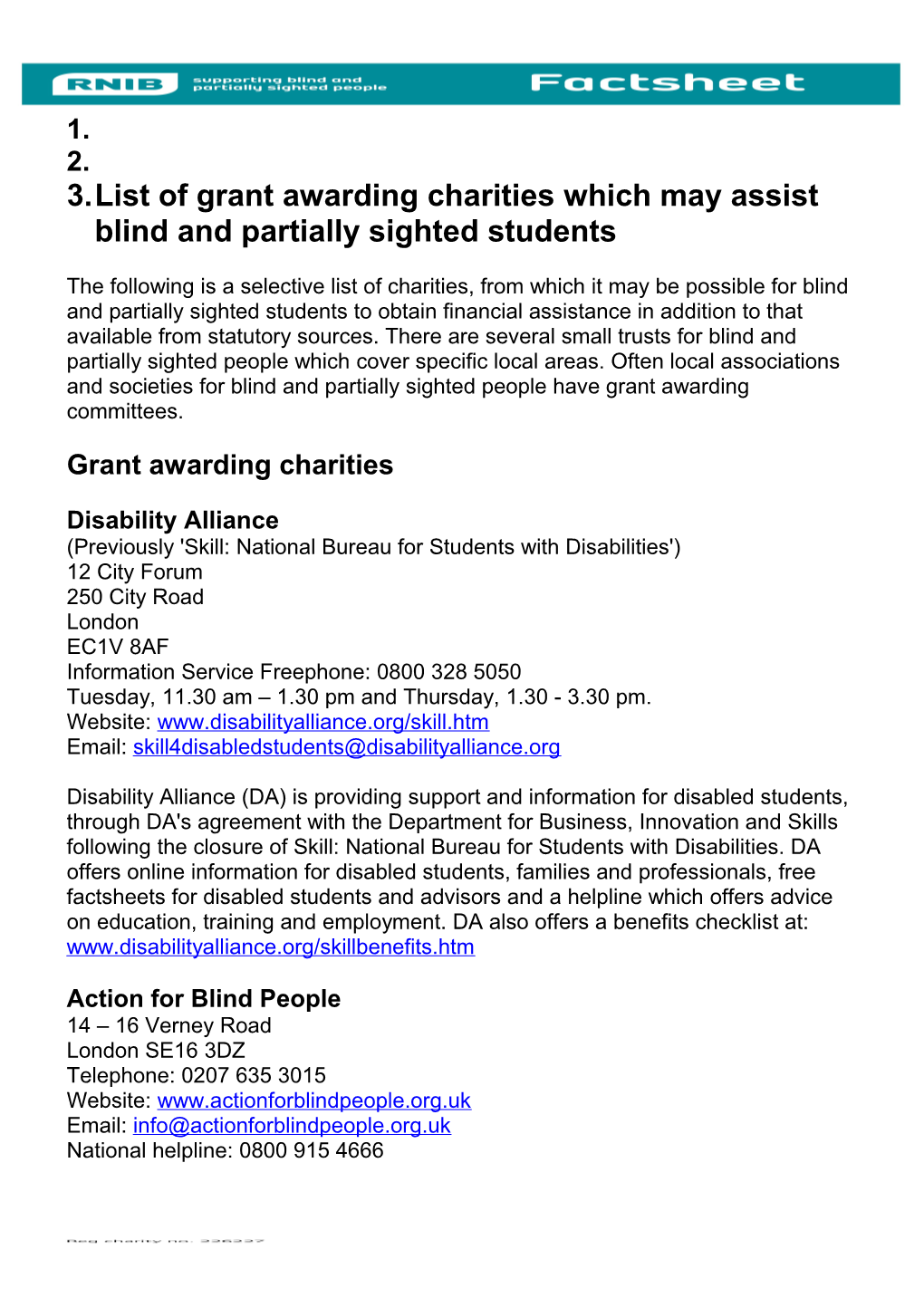 Grants for Blind and Partially Sighted Students