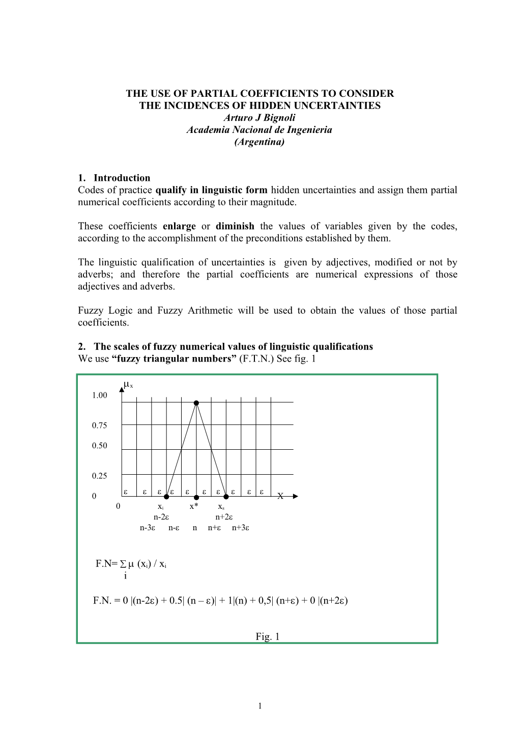 The Use of Partial Coefficients to Take Account Of