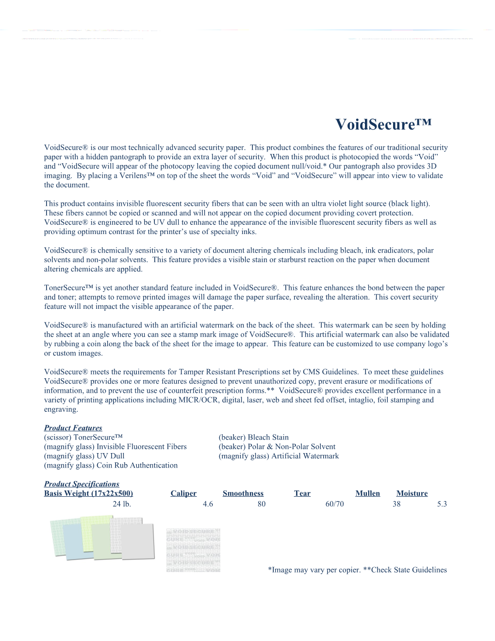 Voidsecure Is Our Most Technically Advanced Security Paper. This Product Combines the Features