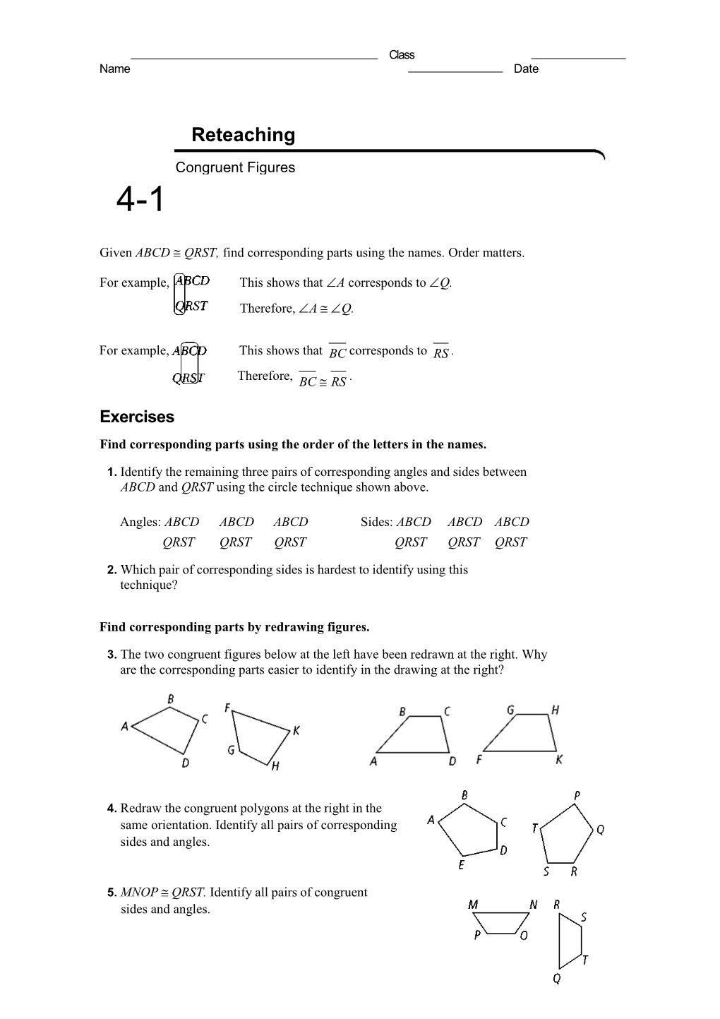 Given ABCD QRST, Find Corresponding Parts Using the Names. Order Matters