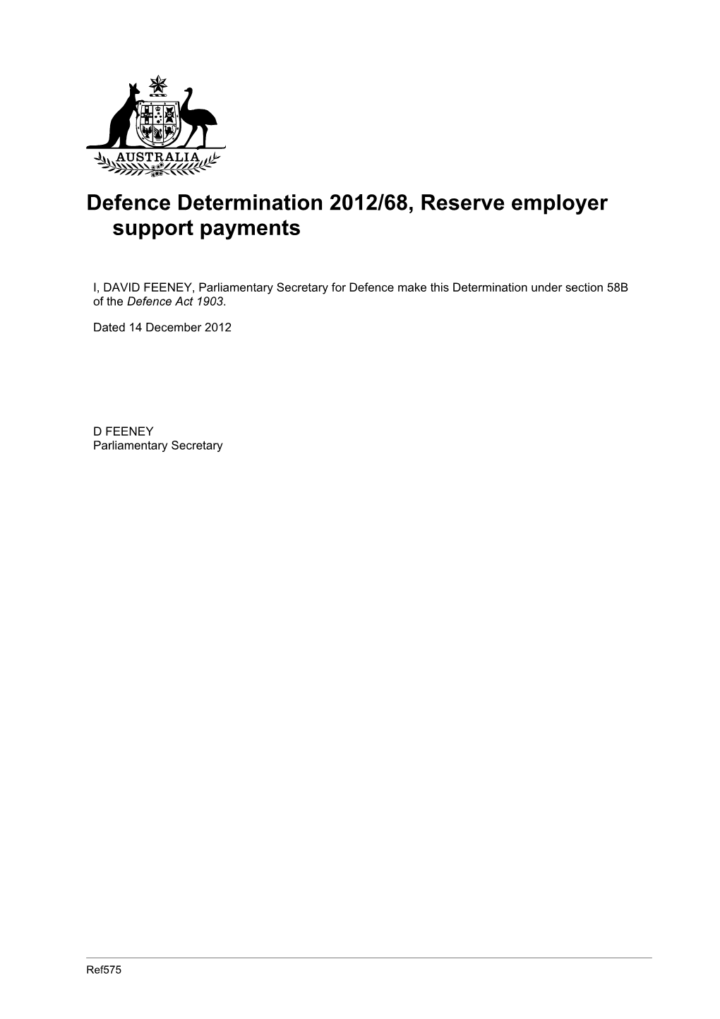 Defence Determination 2012/68, Reserve Employer Support Payments