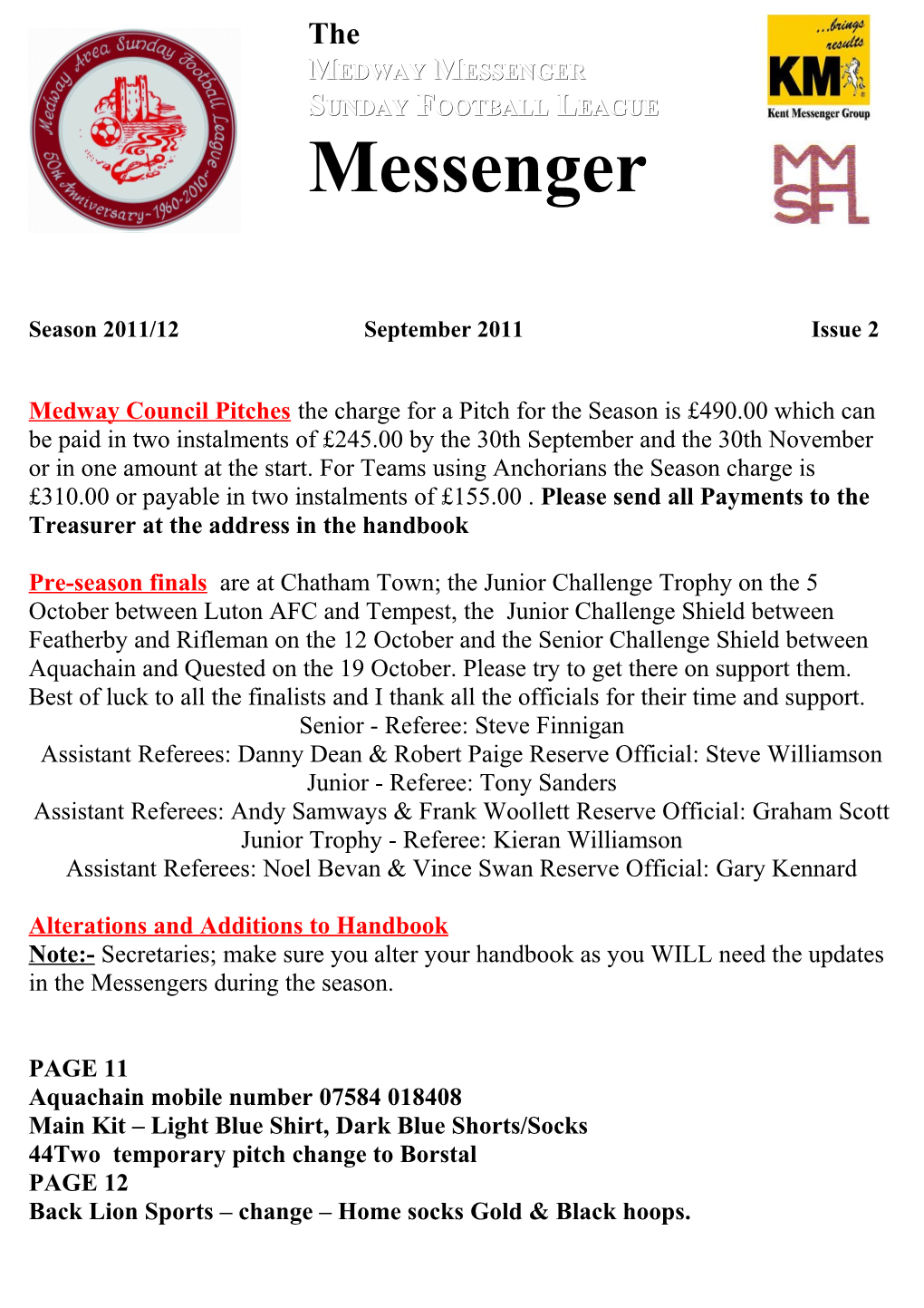 Medway Council Pitches the Charge for a Pitch for the Season Is 490.00 Which Can Be Paid