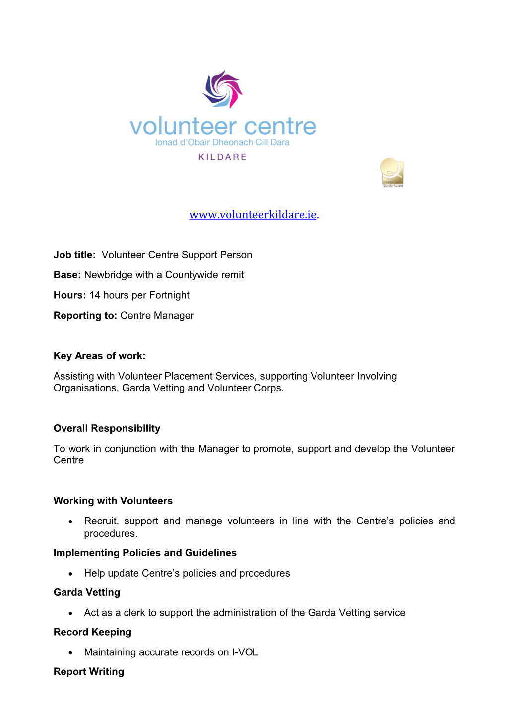 Job Title: Volunteer Centre Support Person