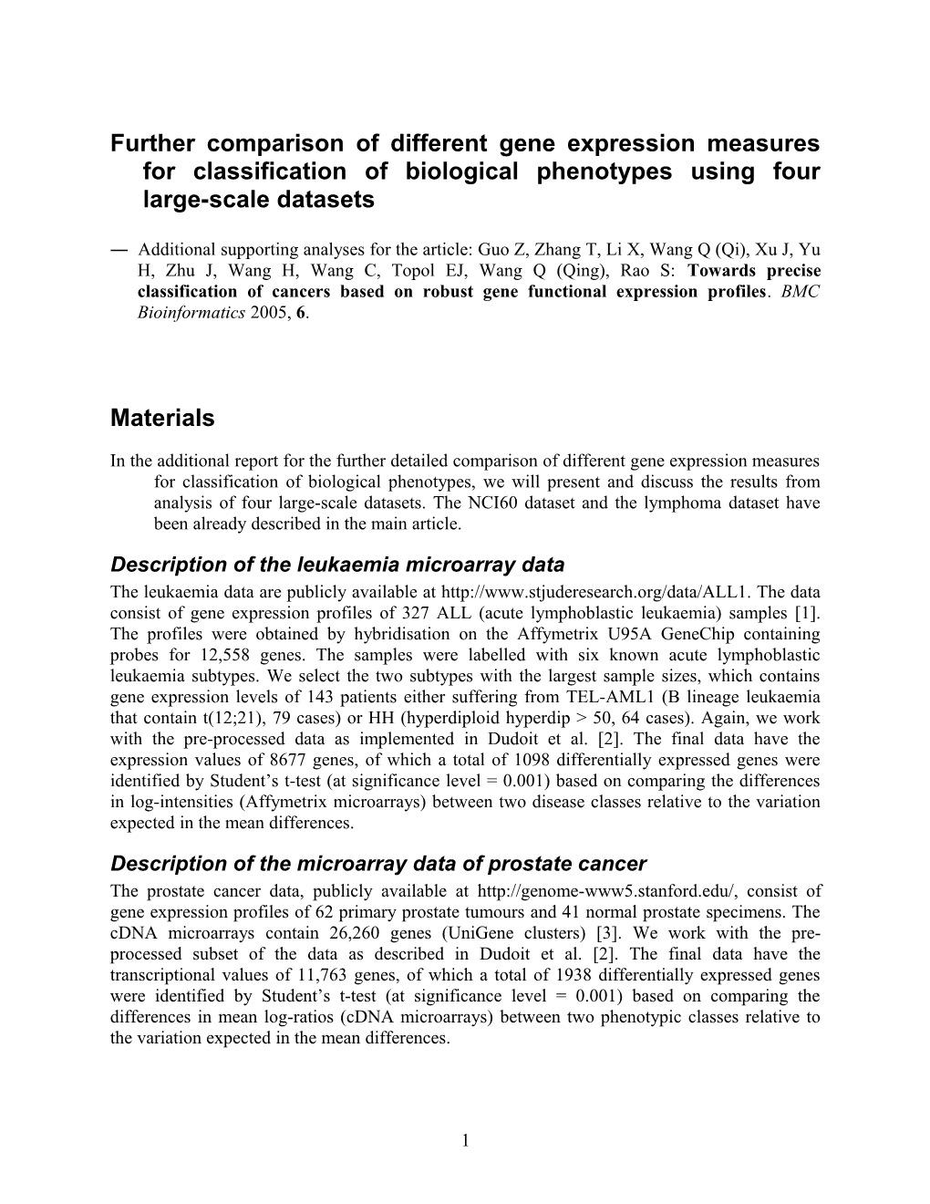 Further Comparison of Different Gene Expression Measures for Classification of Biological