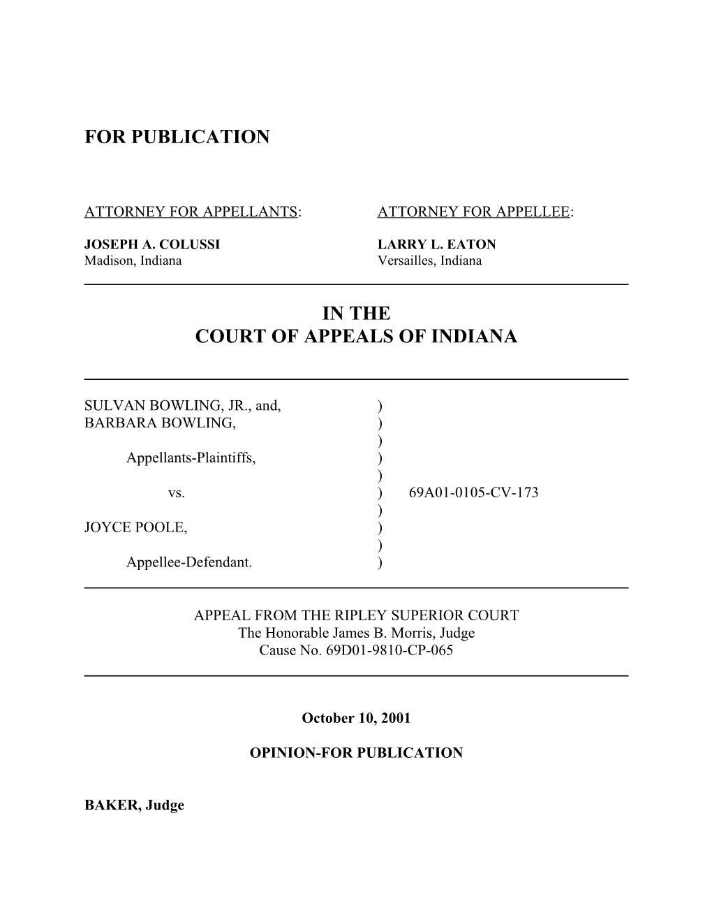 Attorney for Appellants: Attorney for Appellee