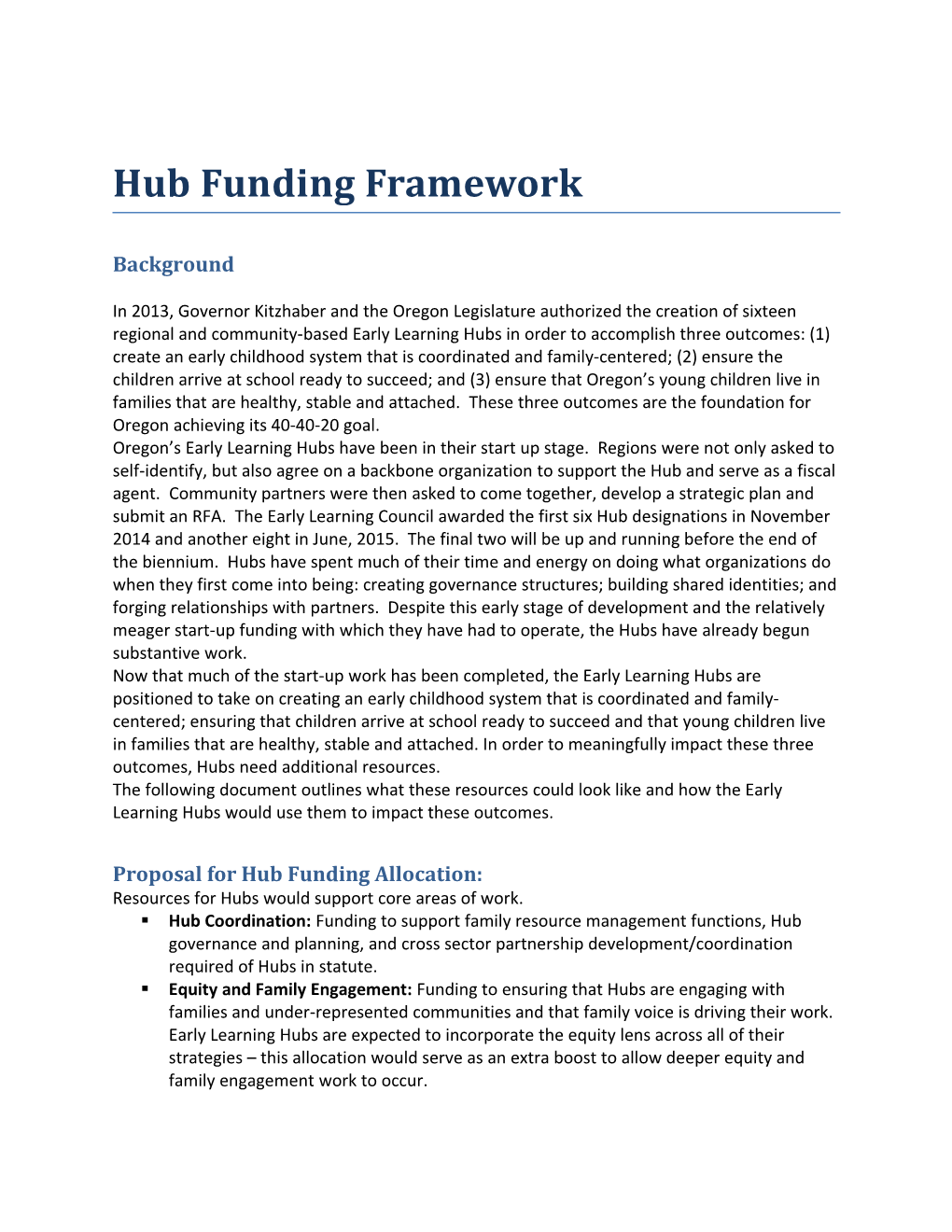 Hub Funding Framework