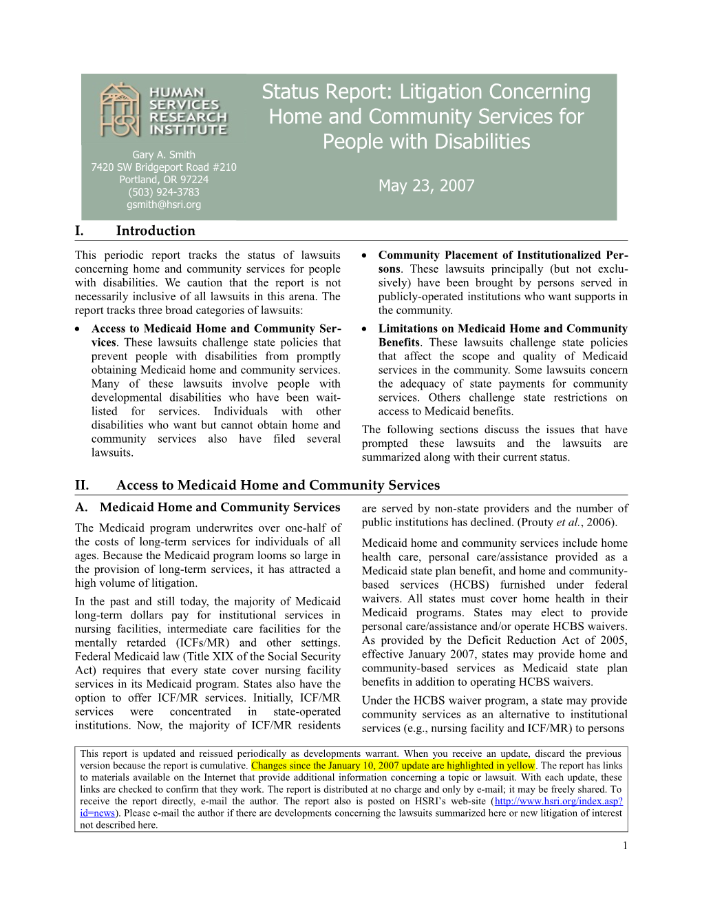 Home and Community Services Litigation Status Report: May 23, 2007