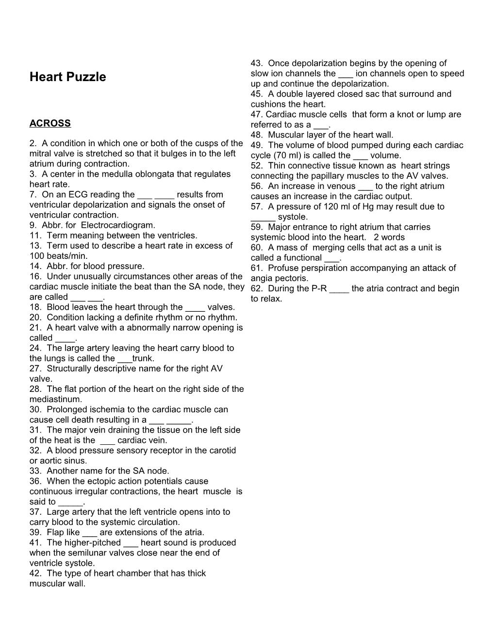 2. a Condition in Which One Or Both of the Cusps of the Mitral Vlave Is