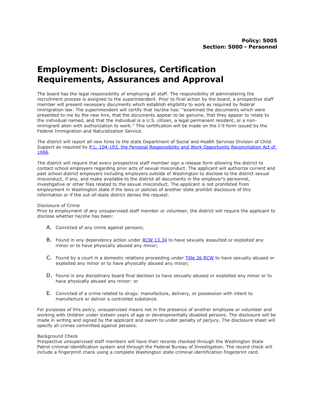 Employment: Disclosures, Certification Requirements, Assurances and Approval