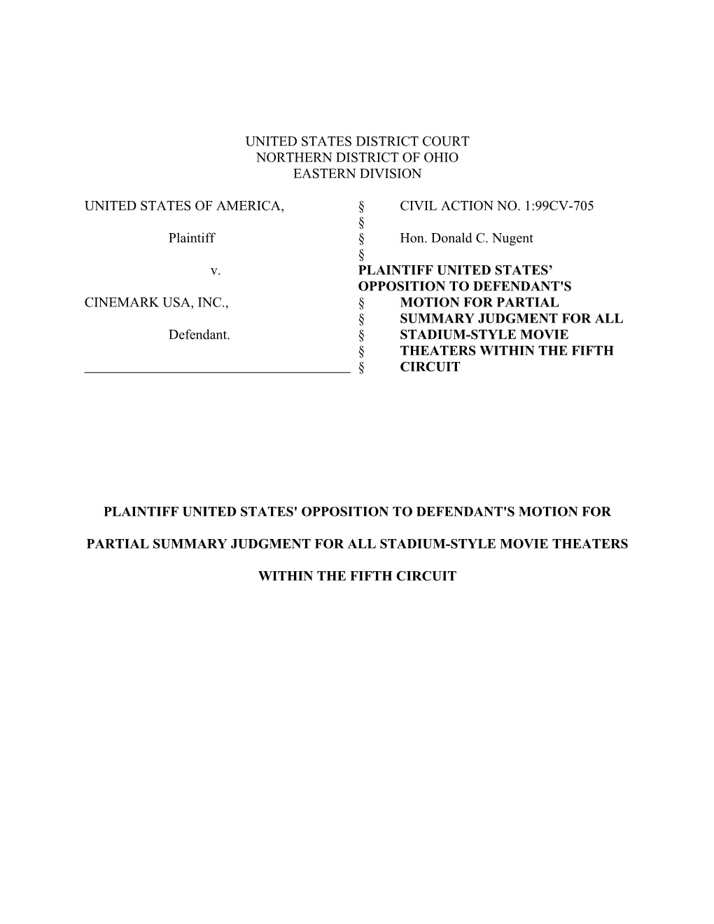 US V. Cinemark USA, Inc.: Plaintiff US' Opposition to Defendant's Motion for Partial SJ