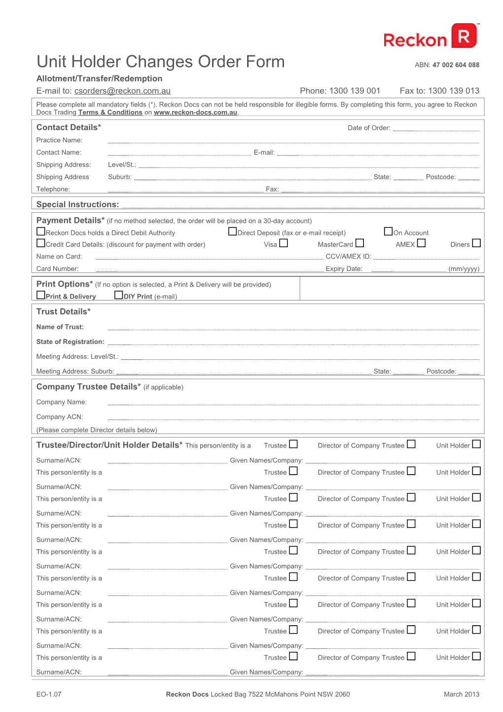 Unit Holder Changes Order Form ABN: 47 002 604 088